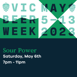 Sour Power, Saturday May 6th