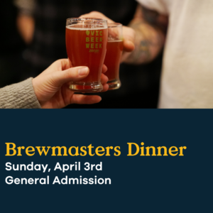 Brewmasters Dinner (General Admission)
